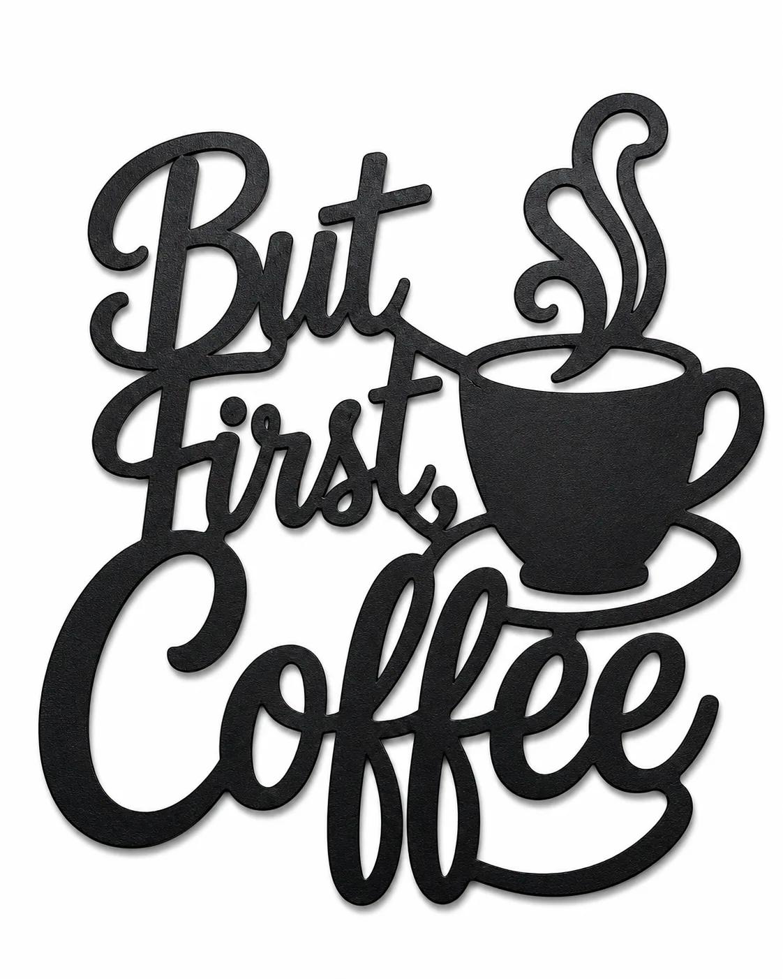 But First, Coffee metal sign